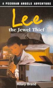 Cover of: Lee the Jewel Thief (A Peckham Angels Adventure) by Hilary Brand