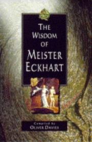 Cover of: The Wisdom of Meister Eckhart (The Wisdom Of... Series) by Oliver Davies