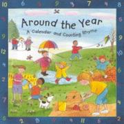 Cover of: Around the Year: A Calendar and Counting Rhyme