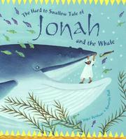 The Hard to Swallow Tale of Jonah and the Whale (Tales from the Bible) by Joyce Denham