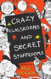 Cover of: Crazy Classrooms and Secret Staffrooms