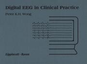 Digital EEG in clinical practice by Peter K. H. Wong