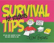 Cover of: Survival Tips for Students: All You Ever Wanted to Know But Were Afraid to Ask (Survival Tips)