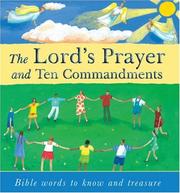 Cover of: The Lord's Prayer and Ten Commandments: Bible Words to Know and Treasure