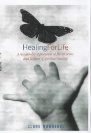 Cover of: Healing for Life by Clare Nonhebel