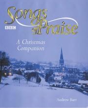 Cover of: Songs of Praise: A Christmas Companion
