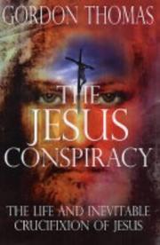 Cover of: The Jesus Conspiracy by Gordon Thomas