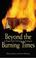 Cover of: Beyond the Burning Times