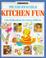 Cover of: Kitchen Fun (You and Your Child Series)