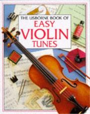 Cover of: The Usborne Book of Easy Violin Tunes by Susan Mayes, Caroline Hooper, Emma Danes