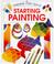 Cover of: Starting Painting (First Skills Series)