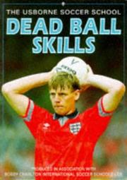 Cover of: Dead Ball Skills (Soccer School)