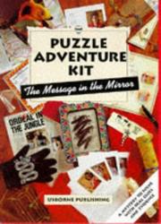 Cover of: Message in the Mirror Kit: Puzzle Adventure Kit (Puzzle Adventure Kit Series)