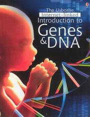 Cover of: Internet-linked Introduction to Genes and DNA (Internet-linked Introductions) by Anna Claybourne, Anna Claybourne