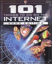 Cover of: 101 Things to Do on the Internet (Usborne Computer Guides)