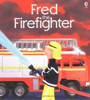 Cover of: Fred the Fire-fighter (Jobs People Do) by Felicity Brooks
