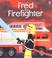 Cover of: Fred the Fire-fighter (Jobs People Do)