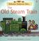 Cover of: Old Steam Train