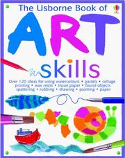 Cover of: The Usborne Book of Art Skills (Art Ideas) by Fiona Watt