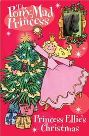 Cover of: Princess Ellie's Christmas (Pony-mad Princess) by Diana Kimpton