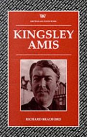 Kingsley Amis by Richard Bradford
