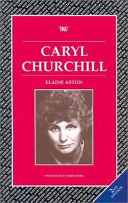 Cover of: Caryl Churchill by Aston, Elaine.