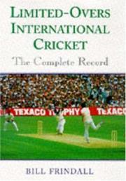 Cover of: LIMITED-OVERS INTERNATIONAL CRICKET by Bill Frindall