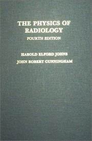 The physics of radiology by Harold Elford Johns