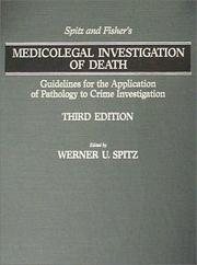 Spitz And Fisher S Medicolegal Investigation Of Death 1993 Edition Open Library