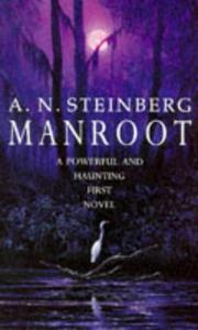 Cover of: Manroot by A.N. Steinberg