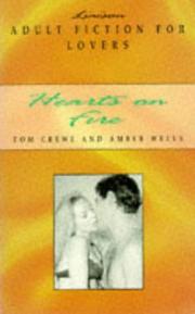 Cover of: Hearts on Fire by Tom Crewe, Amber Wells