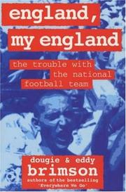 Cover of: England, My England: The Trouble with the National Football Team
