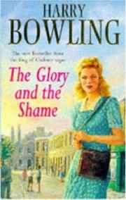 Cover of: The Glory and the Shame by Harry Bowling