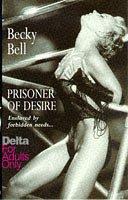 Cover of: Prisoner of Desire by Becky Bell
