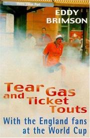 Cover of: Tear Gas and Ticket Louts