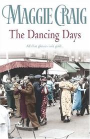 Cover of: The Dancing Days by Maggie Craig