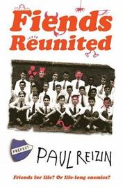 Cover of: Fiends Reunited by Paul Reizin, Paul Reizin