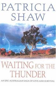 Cover of: Waiting for the Thunder by Patricia Shaw