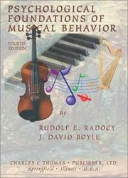 Cover of: Psychological Foundations of Musical Behavior by Rudolf E. Radocy, J. David Boyle