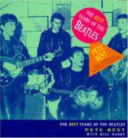 Cover of: The Best Years of the "Beatles" by Pete Best, Bill Harry