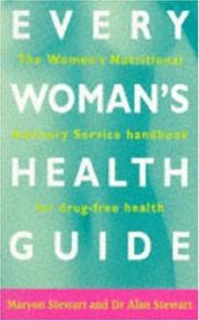 Cover of: Every Woman's Health Guide by Maryon Stewart, Alan Stewart
