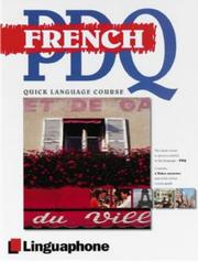 Cover of: French PDQ-Quick Comprehensive Course: Learn to Speak, Understand, Read and Write French with Linguaphone Language Programs (Linguaphone PDQ) (Linguaphone PDQ)