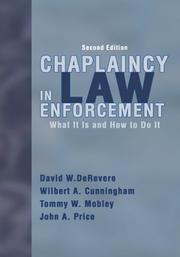 Cover of: Chaplaincy in Law Enforcement: What It Is And How to Do It
