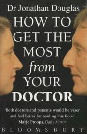 Cover of: How to Get the Most from Your Doctor