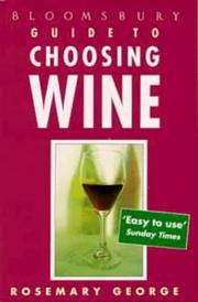 Cover of: Bloomsbury Guide to Choosing Wine