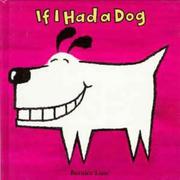 Cover of: If I Had a Dog (If I Had a Dog) by Bernice Lum