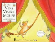 Cover of: The Very Visible Mouse (Mouse Tales) by Anne Merrick