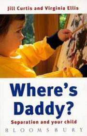 Cover of: Where's Daddy? : Separation and Your Child