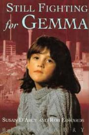 Cover of: Still Fighting for Gemma by Susan D'Arcy, Rob Edwards