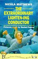 Cover of: The Extraordinary Lighten-ing Conductor